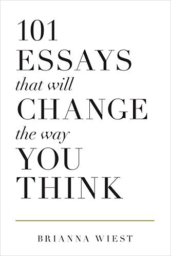 Essays that will Change the way You Think